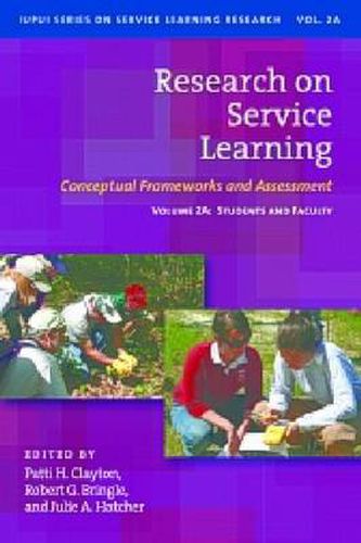 Cover image for Research on Service Learning: Conceptual Frameworks and Assessments: Students and Faculty