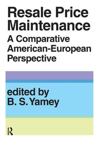 Cover image for Resale Price Maintainance: A Comparative American-European Perspective