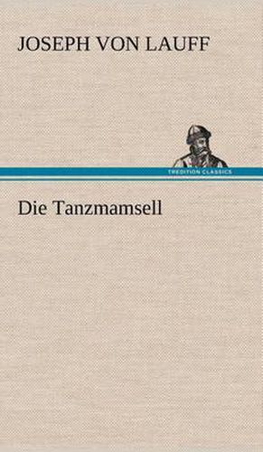 Cover image for Die Tanzmamsell