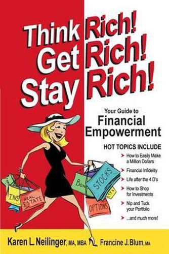 Cover image for Think Rich! Get Rich! Stay Rich!