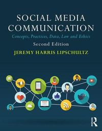 Cover image for Social Media Communication: Concepts, Practices, Data, Law and Ethics