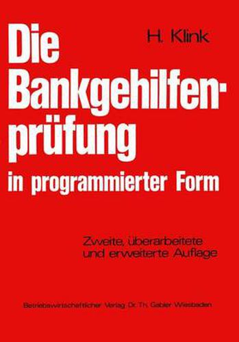 Cover image for Die Bankgehilfenprufung in Programmierter Form