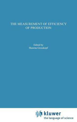 Cover image for The Measurement of Efficiency of Production