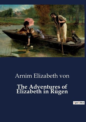 Cover image for The Adventures of Elizabeth in Ruegen