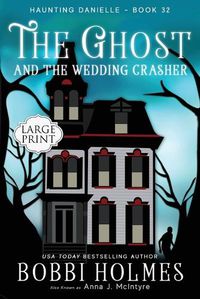 Cover image for The Ghost and the Wedding Crasher