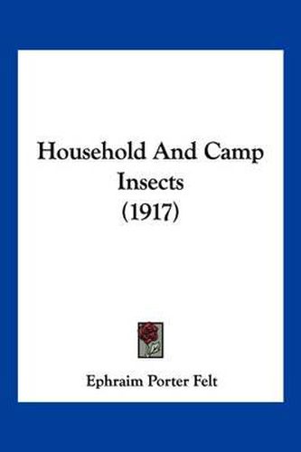 Cover image for Household and Camp Insects (1917)