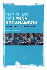 Cover image for The Films of Lenny Abrahamson: A  Filmmaking of Philosophy