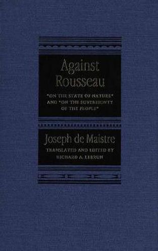 Cover image for Against Rousseau: On the State of Nature and On the Sovereignty of the People