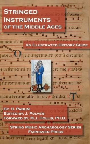 Cover image for Stringed Instruments of the Middle Ages: An Illustrated Field Guide to Their Evolution and Development