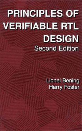 Cover image for Principles of Verifiable RTL Design: A functional coding style supporting verification processes in Verilog