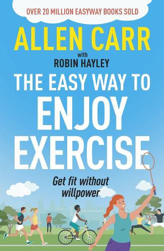 Cover image for Allen Carr's Easy Way to Enjoy Exercise