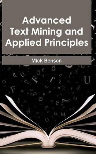 Cover image for Advanced Text Mining and Applied Principles