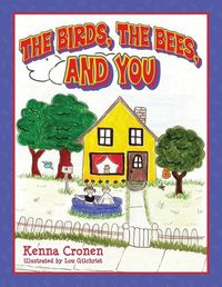 Cover image for The Birds the Bees and You