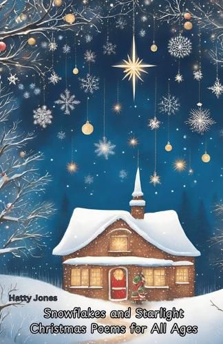 Cover image for Snowflakes and Starlight Christmas Poems