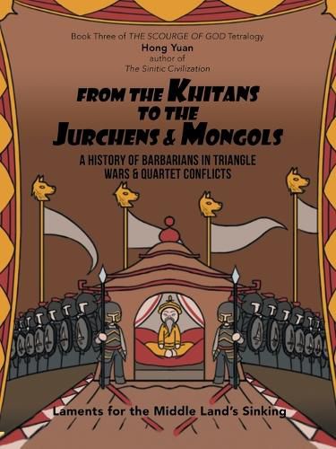 Cover image for From the Khitans to the Jurchens & Mongols