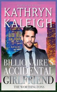 Cover image for Billionaire's Accidental Girlfriend