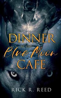 Cover image for Dinner at the Blue Moon Cafe