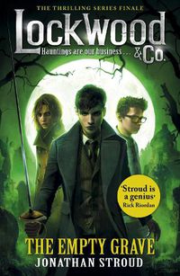 Cover image for Lockwood & Co: The Empty Grave