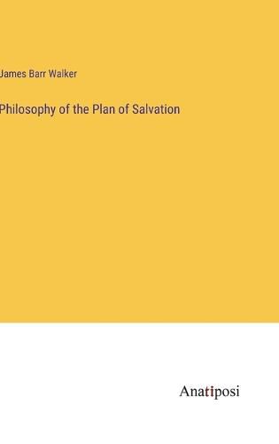 Cover image for Philosophy of the Plan of Salvation