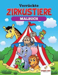 Cover image for Mal mich aus! Malbuch fur Kinder (German Edition)