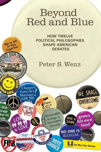 Cover image for Beyond Red and Blue: How Twelve Political Philosophies Shape American Debates