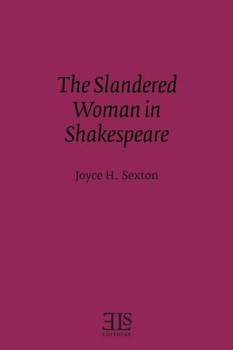 Cover image for The Slandered Woman in Shakespeare