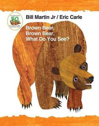 Cover image for What Do You See? Brown Bear, Brown Bear