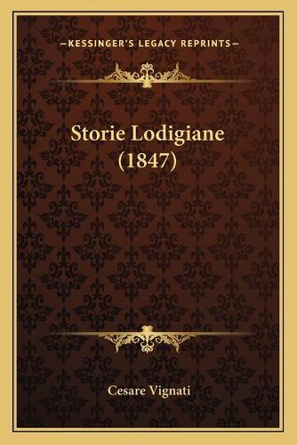 Cover image for Storie Lodigiane (1847)