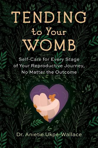 Cover image for Tending to Your Womb