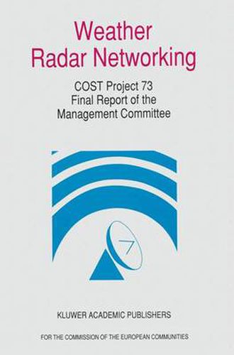 Cover image for Weather Radar Networking (COST 73 Project) Final Report