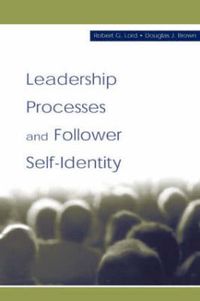 Cover image for Leadership Processes and Follower Self-identity