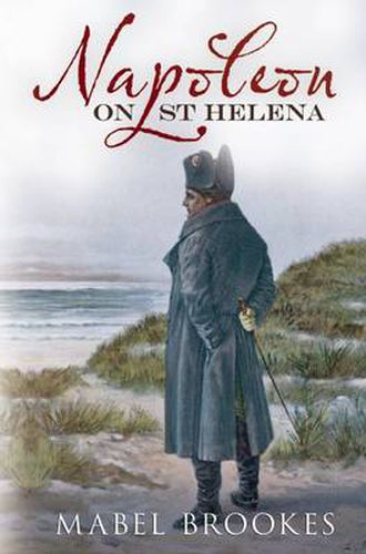 Cover image for Napoleon on St Helena