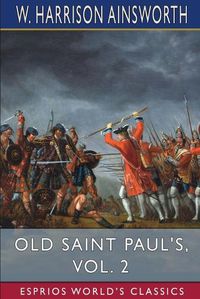 Cover image for Old Saint Paul's, Vol. 2 (Esprios Classics)