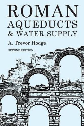 Cover image for Roman Aqueducts and Water Supply