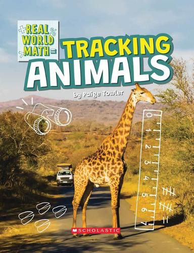 Tracking Animals (Real World Math) (Library Edition)