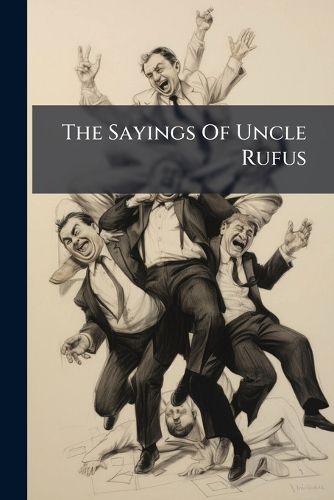 Cover image for The Sayings Of Uncle Rufus