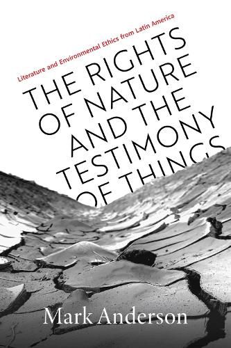 The Rights of Nature and the Testimony of Things