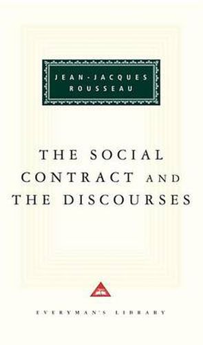 The Social Contract and The Discourses: Introduction by Alan Ryan