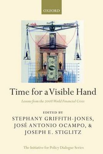 Cover image for Time for a Visible Hand: Lessons from the 2008 World Financial Crisis