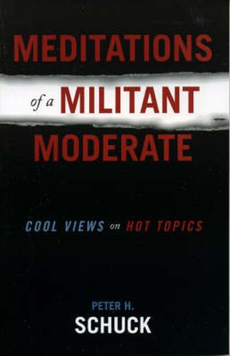 Cover image for Meditations of a Militant Moderate: Cool Views on Hot Topics