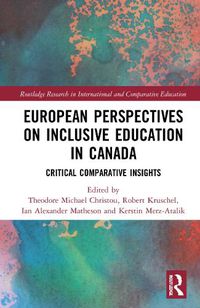 Cover image for European Perspectives on Inclusive Education in Canada