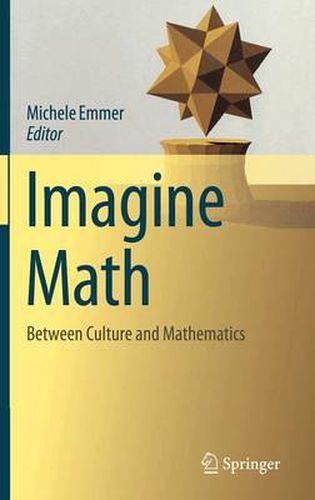 Cover image for Imagine Math: Between Culture and Mathematics