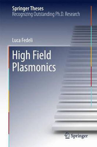 Cover image for High Field Plasmonics