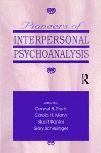 Cover image for Pioneers of Interpersonal Psychoanalysis