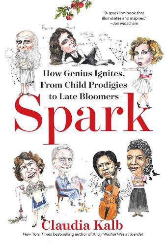 Cover image for Spark: How Genius Ignites, From Child Prodigies to Late Bloomers