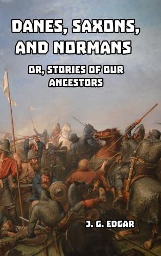 Cover image for Danes, Saxons, and Normans