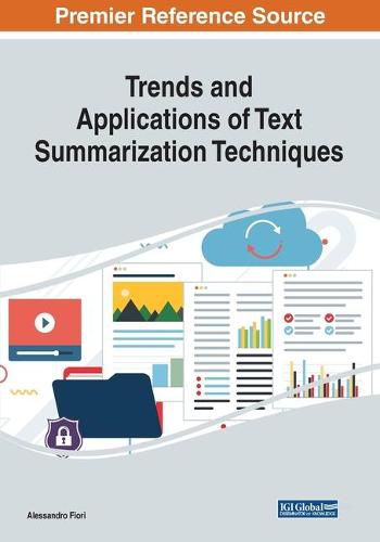 Cover image for Trends and Applications of Text Summarization Techniques