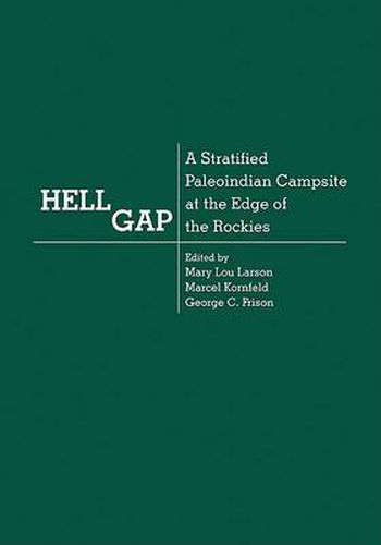 Cover image for Hell Gap: A Stratified Paleoindian Campsite at the Edge of the Rockies
