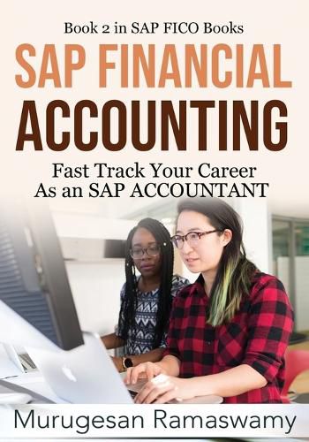 Cover image for SAP Financial Accounting: Fast Track Your Career As an SAP ACCOUNTANT