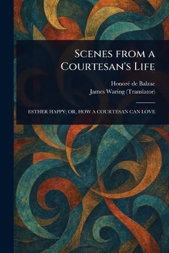 Cover image for Scenes From a Courtesan's Life
